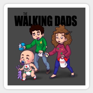 The Walking Dads Magnet